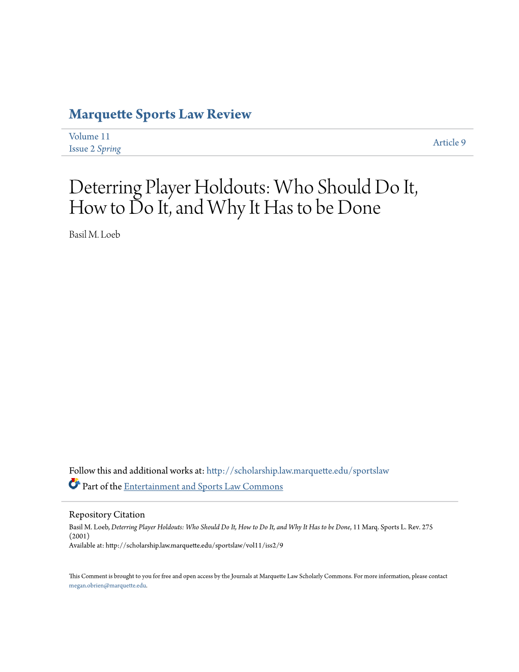 Deterring Player Holdouts: Who Should Do It, How to Do It, and Why It Has to Be Done Basil M