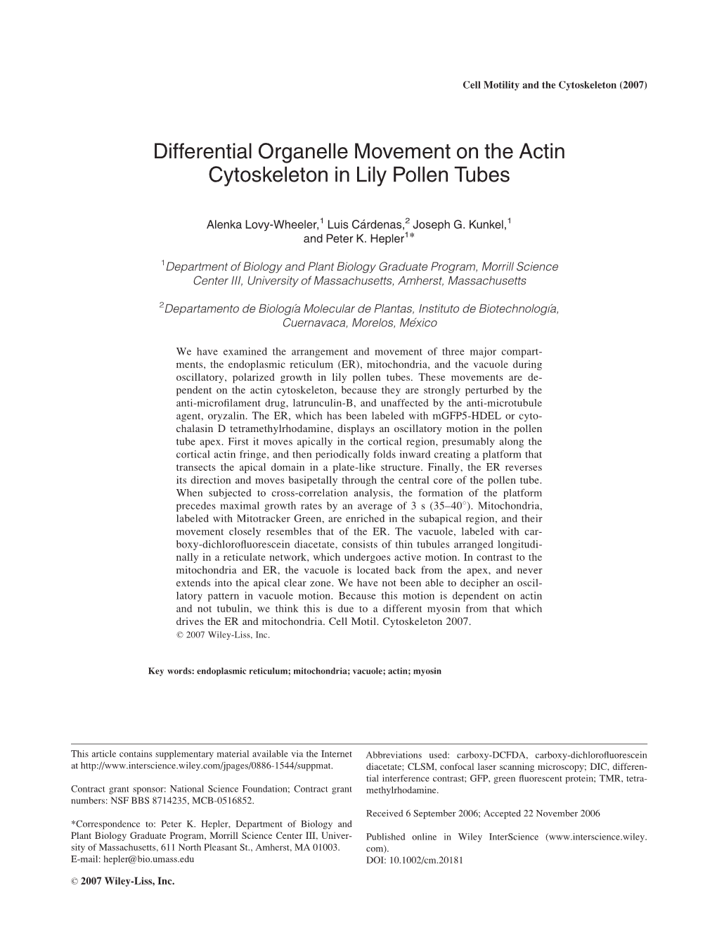 Differential Organelle Movement on the Actin Cytoskeleton in Lily Pollen Tubes