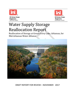 Water Supply Storage Reallocation Report Reallocation of Storage at Greers Ferry Lake, Arkansas, for Mid-Arkansas Water Alliance