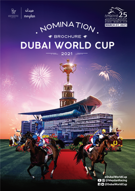 Dubai World Cup Saturday, March 27Th, 2021 - Meydan Racecourse Dubai World Cup Saturday, March 27Th, 2021 - Meydan Racecourse