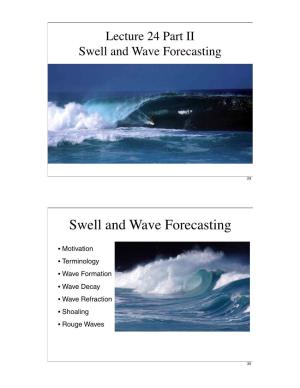 Swell and Wave Forecasting