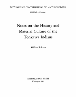 Notes on the History and Material Culture of the Tonka^Wa Indians