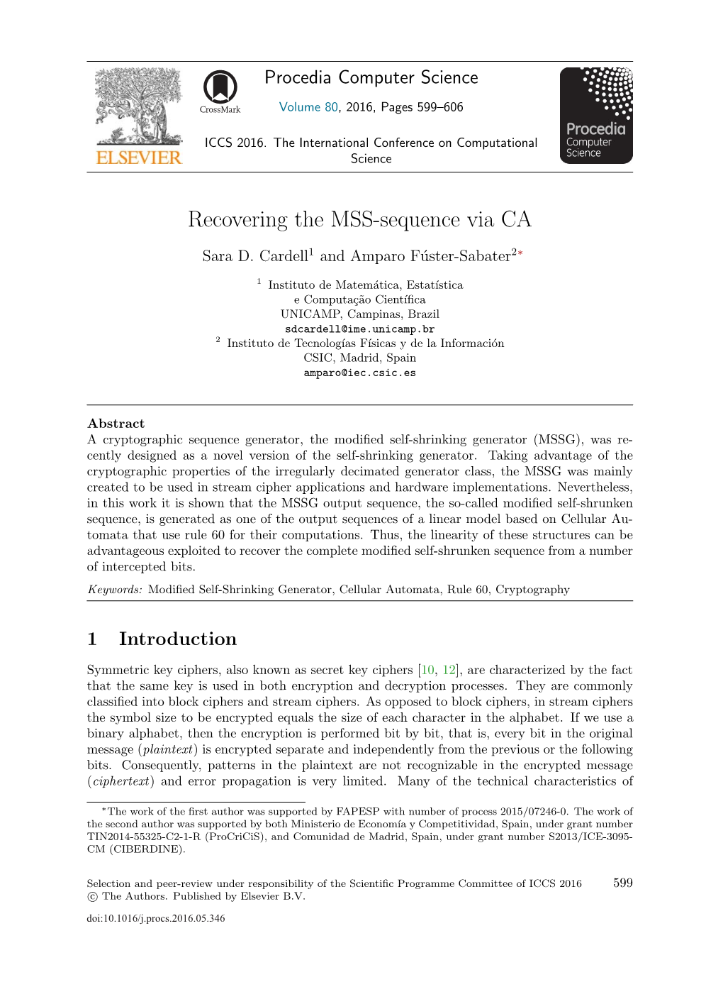 Recovering the MSS-Sequence Via CA