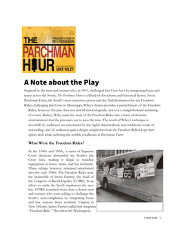 The Parchman Hour Is a Blend of Docudrama and Historical Fiction