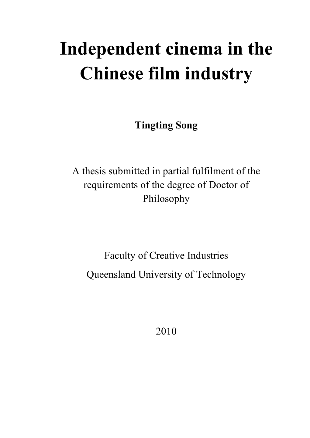 Independent Cinema in the Chinese Film Industry