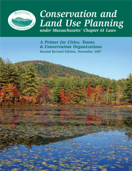 Conservation and Land Use Planning Under Massachusetts’ Chapter 61 Laws