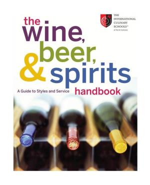 The Wine, Beer, and Spirits Handbook: a Guide to Styles and Service/Joseph Lavilla; Photography by Doug Wynn