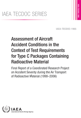 IAEA TECDOC SERIES Assessment of Aircraft Accident Conditions in the Context of Test Requirements for Type C Packages Containing Radioactive Material