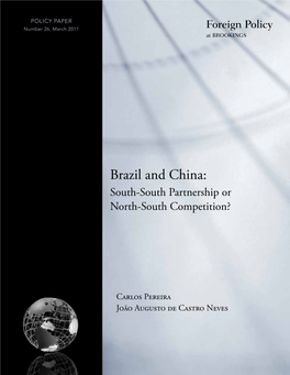 Brazil and China: South-South Partnership Or North-South Competition?