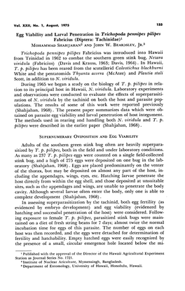 Egg Viability and Larval Penetration in Trichopoda Pennipes Pilipes Mohammad Shahjahan2 and John W. Beardsley, Jr.3 Trichopoda P