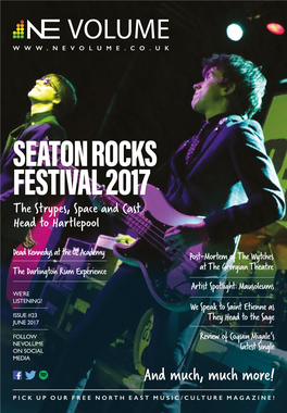 SEATON ROCKS FESTIVAL 2017 the Strypes, Space and Cast Head to Hartlepool