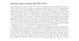 Daniélou, Jean, Cardinal, SJ (1905–1974)