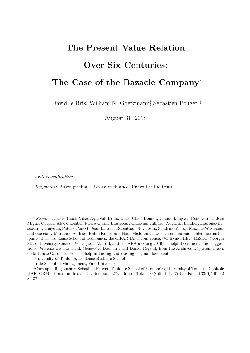 The Present Value Relation Over Six Centuries: the Case of the Bazacle Company∗