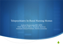 The Use of Telepsychiatry in Reducing Hospitalizations And