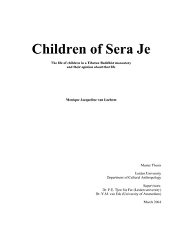 Children of Sera Je: the Life of Children in a Tibetan Buddhist Monastery and Their Opinion