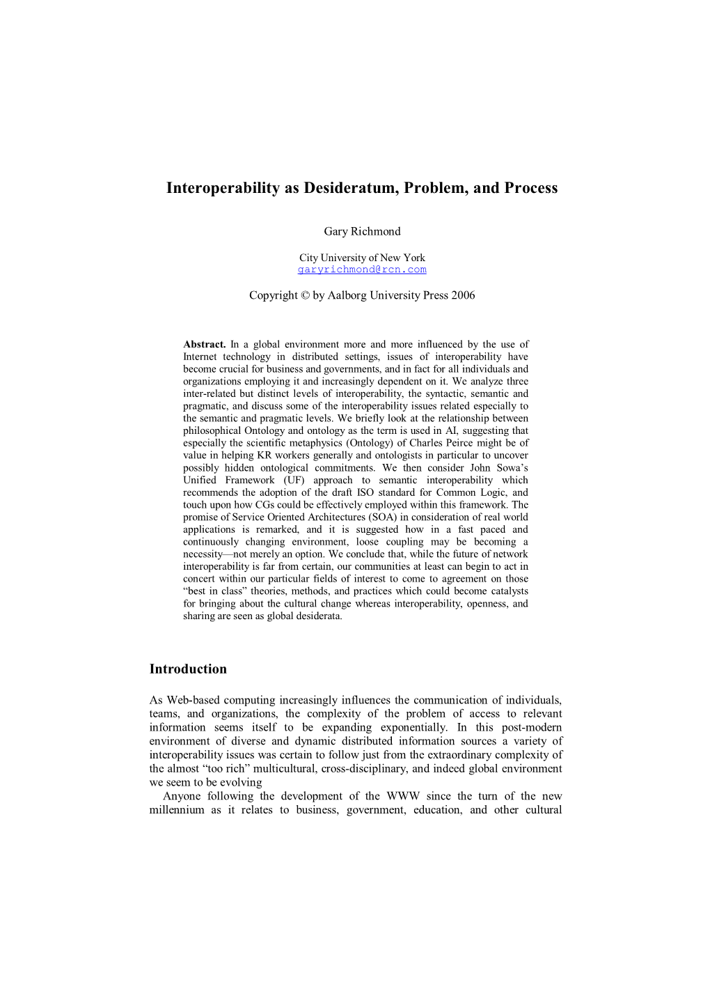 Interoperability As Desideratum, Problem, and Process
