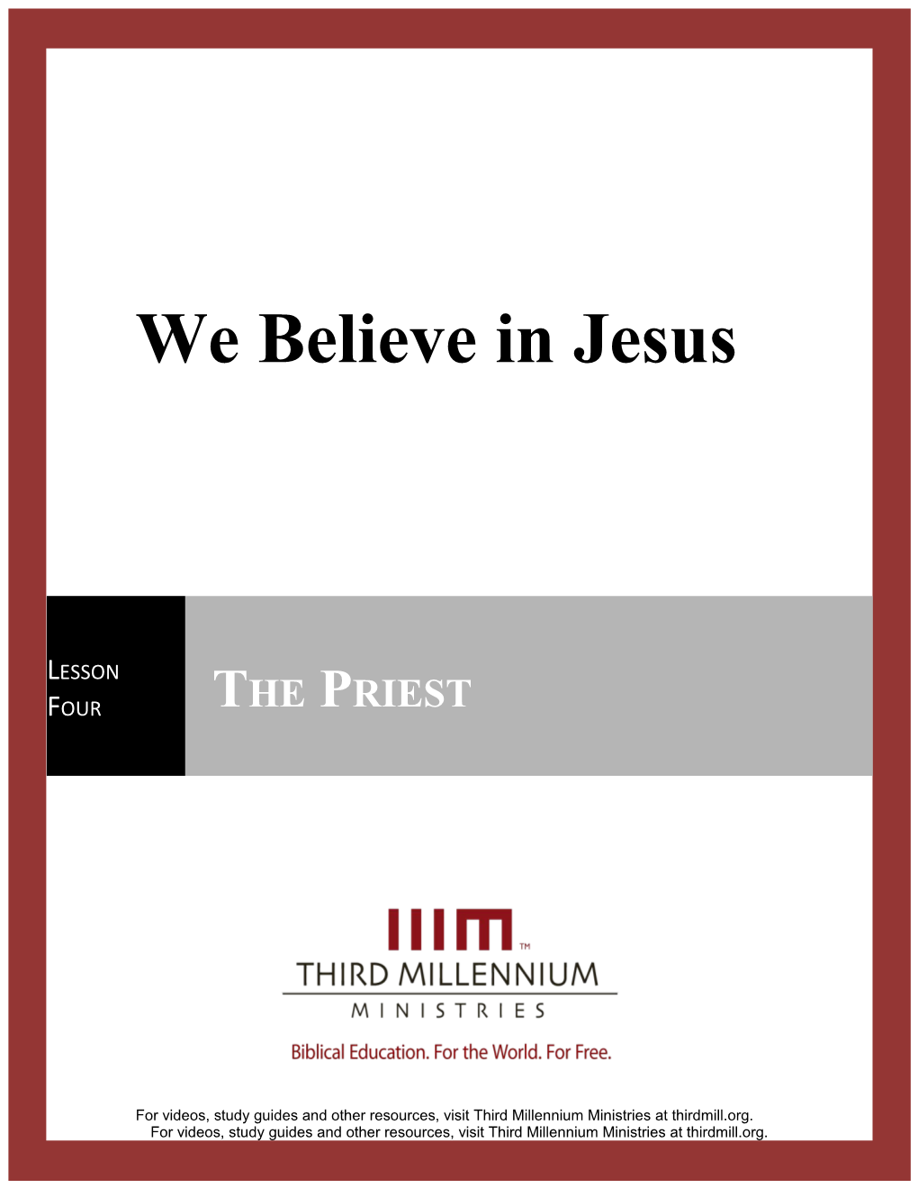 We Believe in Jesus, Lesson 4