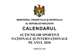 Calendarul Acţiunilor Sportive Naţionale Şi Internaţionale Pe Anul 2010