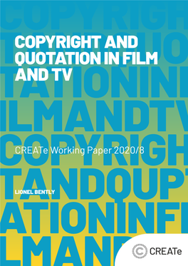 Copyright and Quotation in Film and TV1