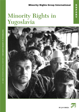 Minority Rights in Yugoslavia an Mrg International Report an Mrg International
