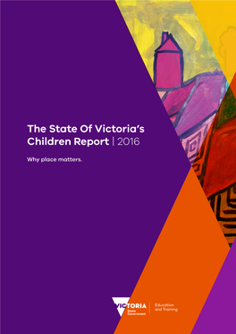 The State of Victoria's Children Report | 2016