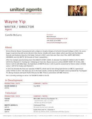 Wayne Yip WRITER / DIRECTOR Agent