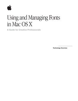 Using and Managing Fonts in Mac OS X a Guide for Creative Professionals
