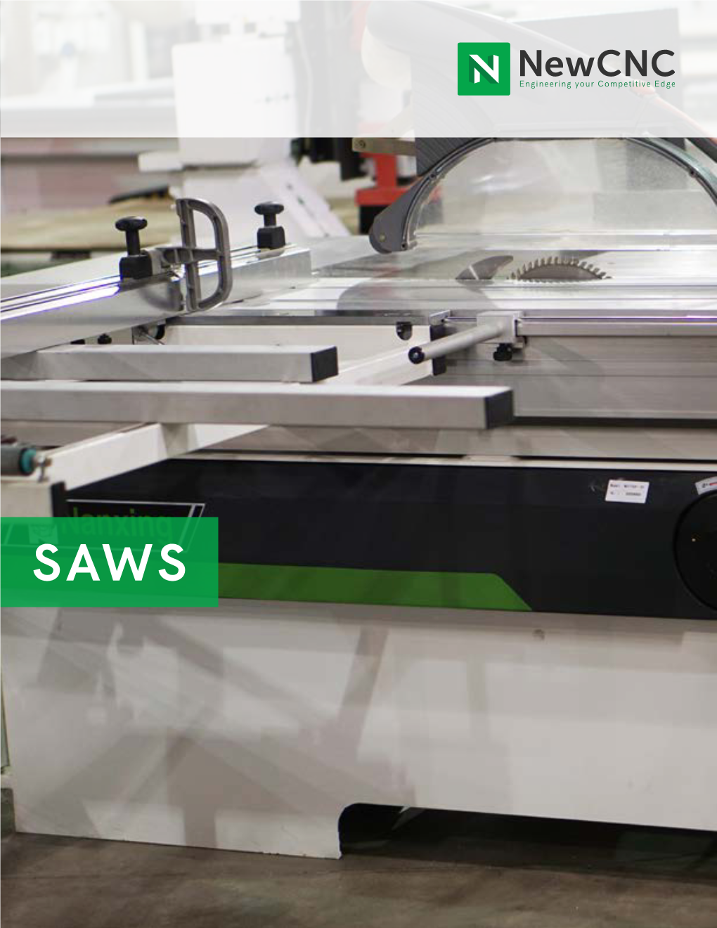Saws Value-Minded Machines & Technology — Industry Leading Support