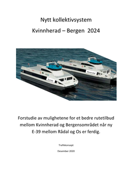 Nytt Kollektivsystem Kvinnherad – Bergen 2024