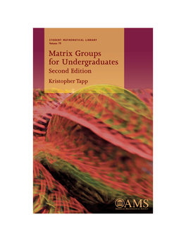 Matrix Groups for Undergraduates Second Edition Kristopher Tapp