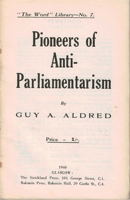 Pioneers of Anti- Parliamentarism