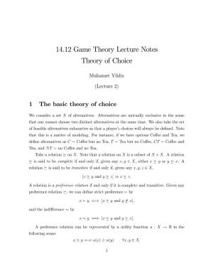 14.12 Game Theory Lecture Notes Theory of Choice