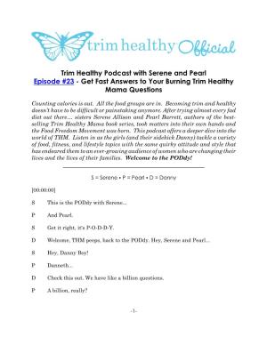 Trim Healthy Podcast with Serene and Pearl Episode #23 - Get Fast Answers to Your Burning Trim Healthy Mama Questions
