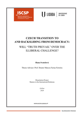 Czech Transition to and Backsliding from Democracy