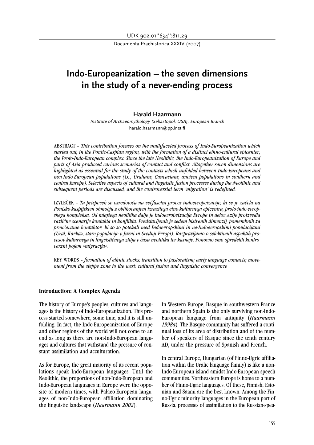 Indo-Europeanization – the Seven Dimensions in the Study of a Never-Ending Process