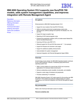 IBM 4690 Operating System V5.2 Supports New Surepos 700 Models, Adds System Management Capabilities, and Improves Integration with Remote Management Agent