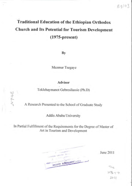 Traditional Education of the Ethiopian Orthodox Church and Its Potential for Tourism Development (1975-Present)
