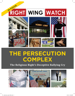 THE PERSECUTION COMPLEX the Religious Right’S Deceptive Rallying Cry