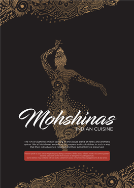 The Art of Authentic Indian Cooking Is and Astute Blend of Herbs and Aromatic Spices