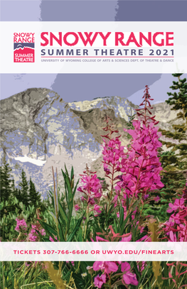 Get the 2021 Snowy Range Summer Theatre Program
