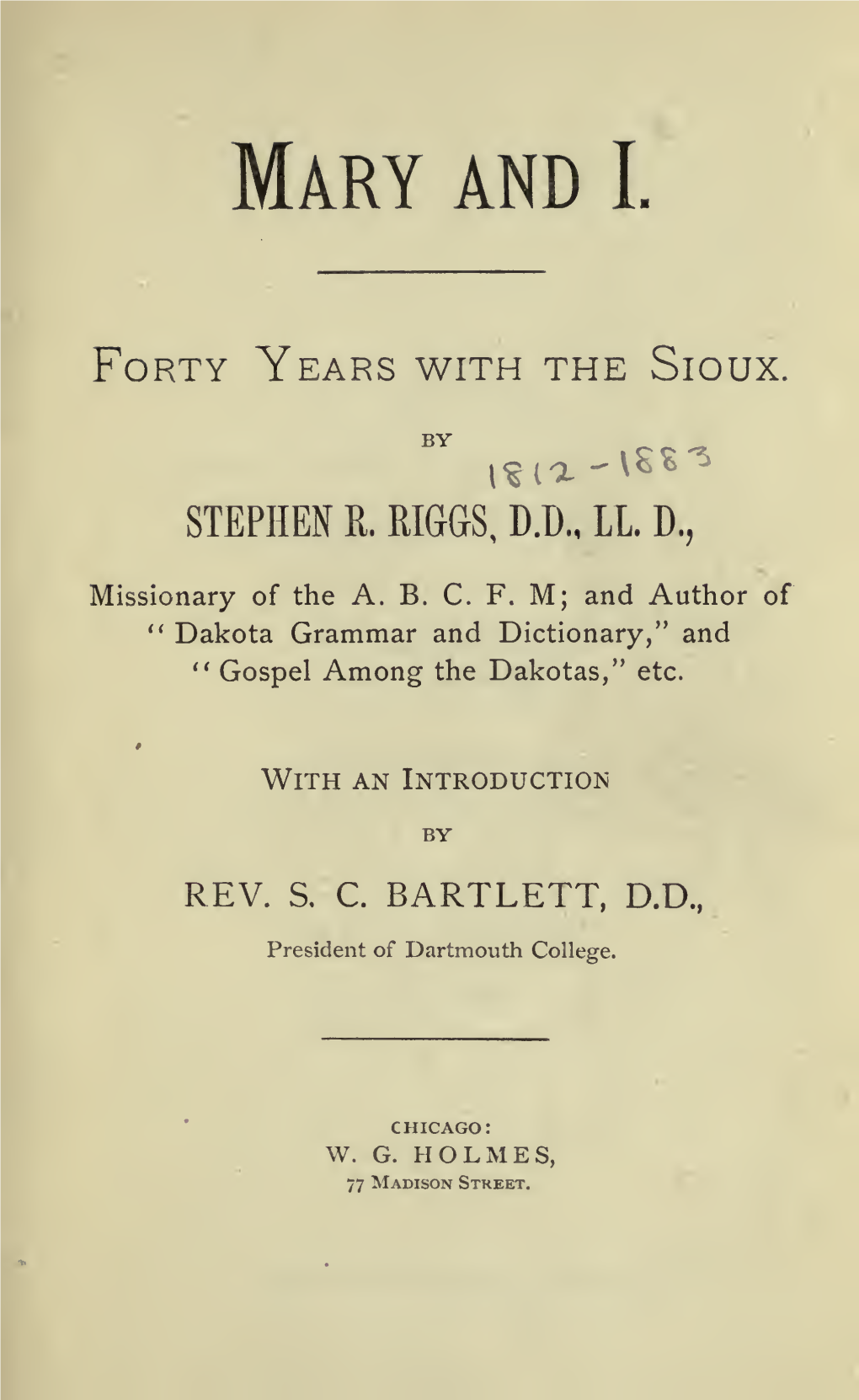 Forty Years with the Sioux / by Stephen R. Riggs