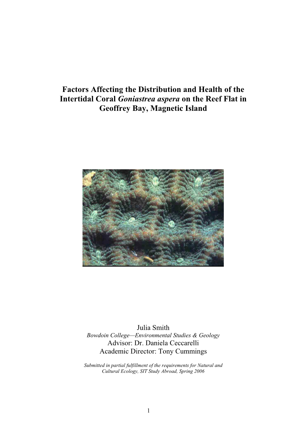 Factors Affecting the Distribution and Health of the Intertidal Coral Goniastrea Aspera on the Reef Flat in Geoffrey Bay, Magnetic Island