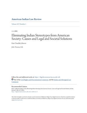 Eliminating Indian Stereotypes from American Society: Causes and Legal and Societal Solutions Kim Chandler Johnson