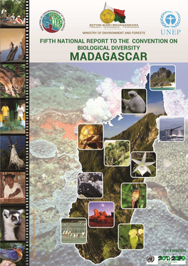 Madagascar I Fifth National Report to the Convention on Biological Diversity – Madagascar I PREFACE