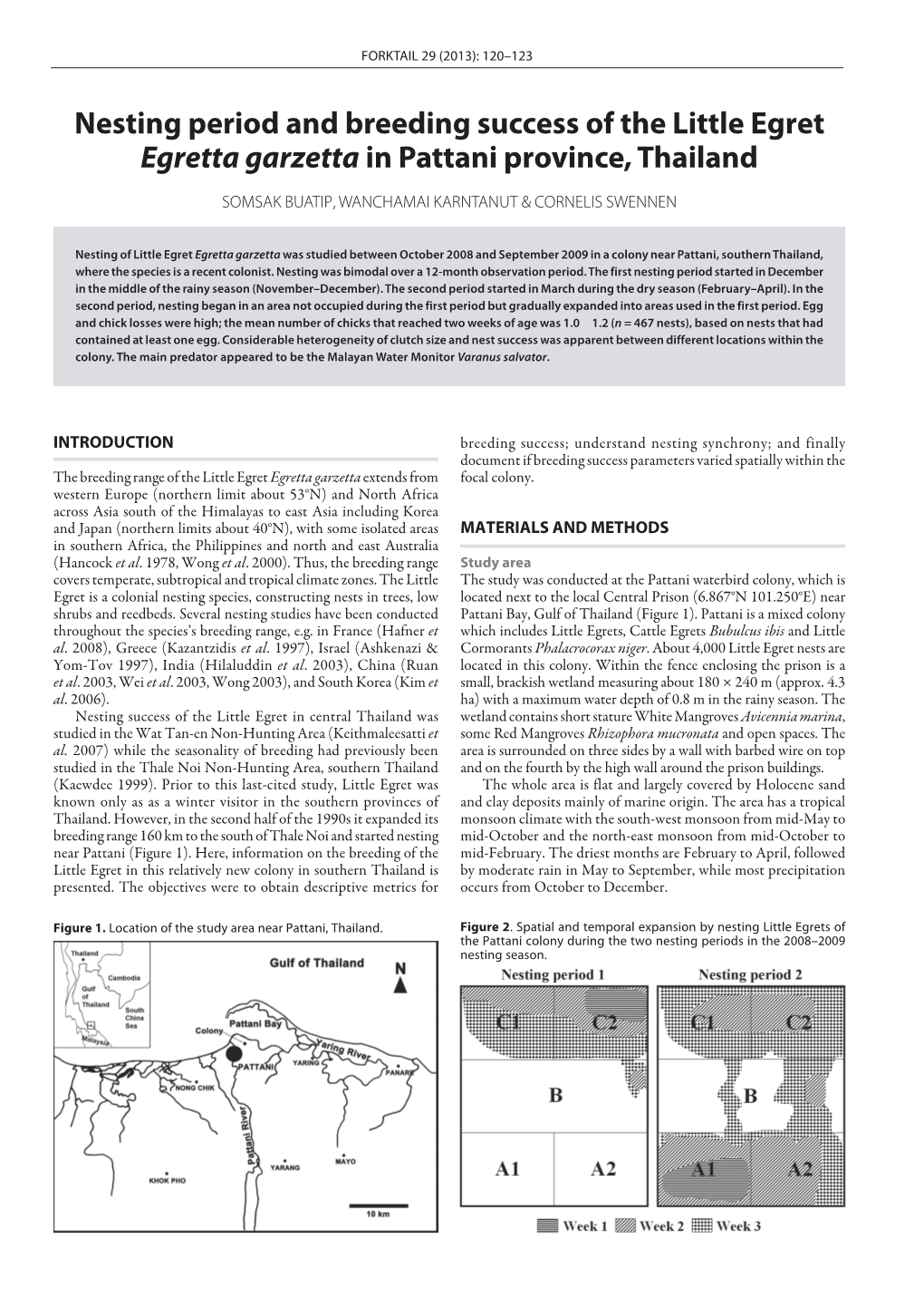 Nesting Period and Breeding Success of the Little Egret Egretta Garzetta in Pattani Province, Thailand