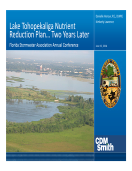 Lake Tohopekaliga Nutrient Reduction Plan… Two Years Later