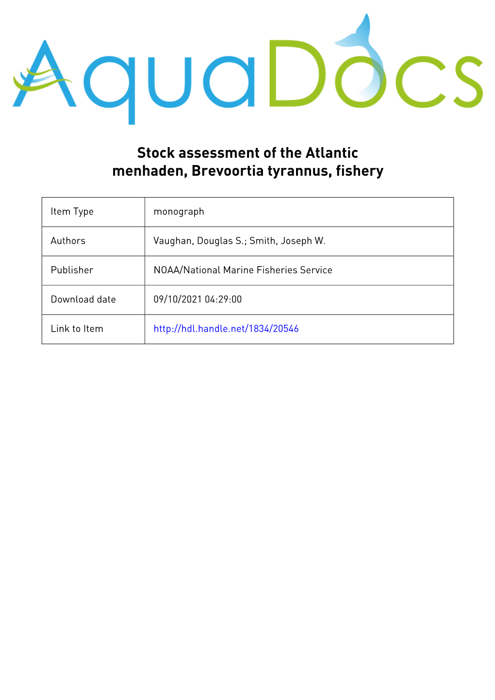 Stock Assessment of the Atlantic Menhaden, Brevoortia Tyrannus, Fishery