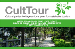 Cultural Garden Heritage As Focal Point for Sustainable Tourism