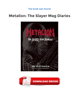 Free Kindle Metalion: the Slayer Mag Diaries Ebooks Download