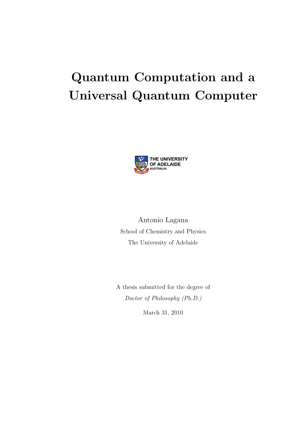 Quantum Computation and a Universal Quantum Computer